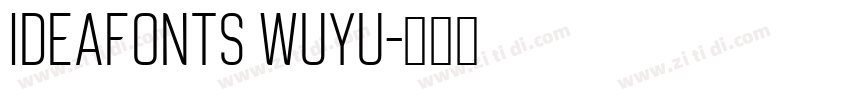 IdeaFonts WuYu字体转换